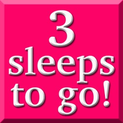 Image result for Three Sleeps to Go Picture